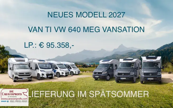 Fahrzeugbild Knaus Van TI 640 MEG VANSATION 2027 top Ausstattung #1